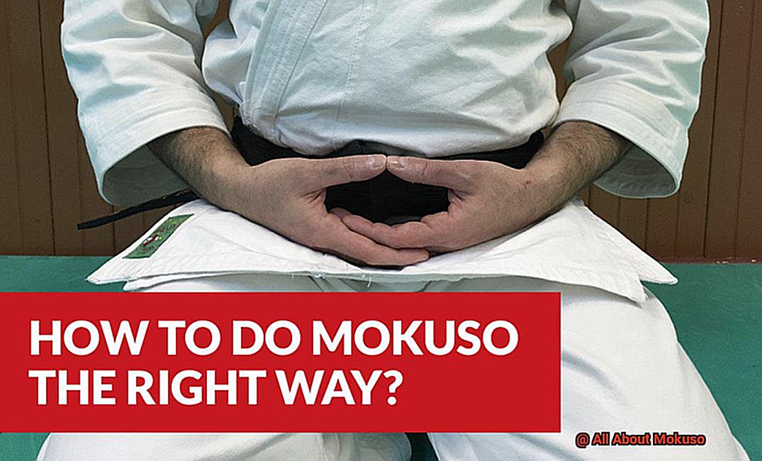 All About Mokuso-7