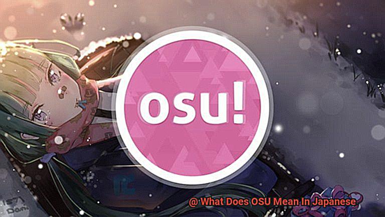 What Does OSU Mean In Japanese-2
